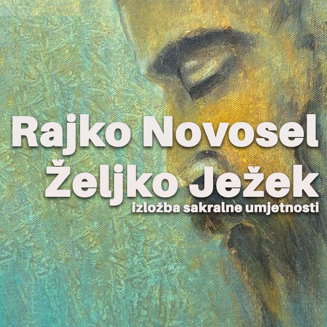 DANI LUDBREŠKE SVETE NEDJELJE: Izložba sakralne umjetnosti Rajka Novosela i Željka Ježeka