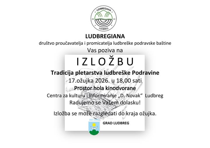 Izložba “Tradicija pletarstva ludbreške Podravine” u Ludbregu