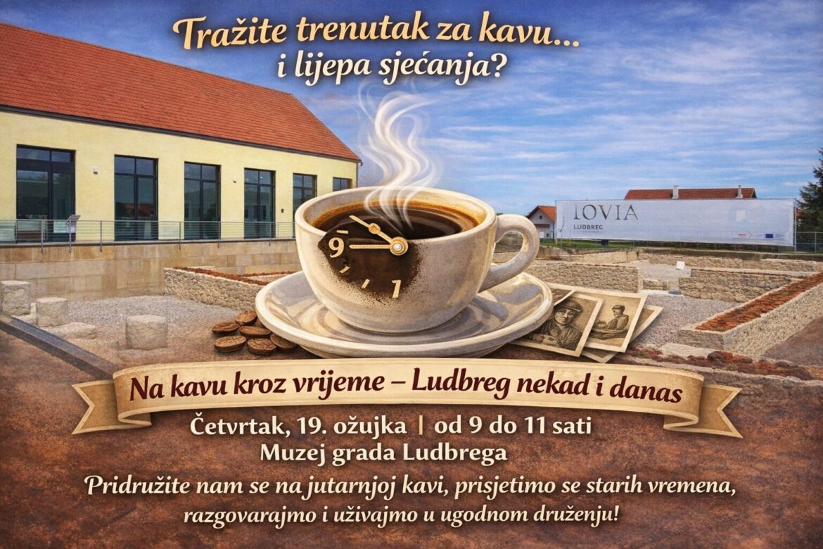 Na kavi s uspomenama: Ludbreg nekad i sad u Muzeju grada