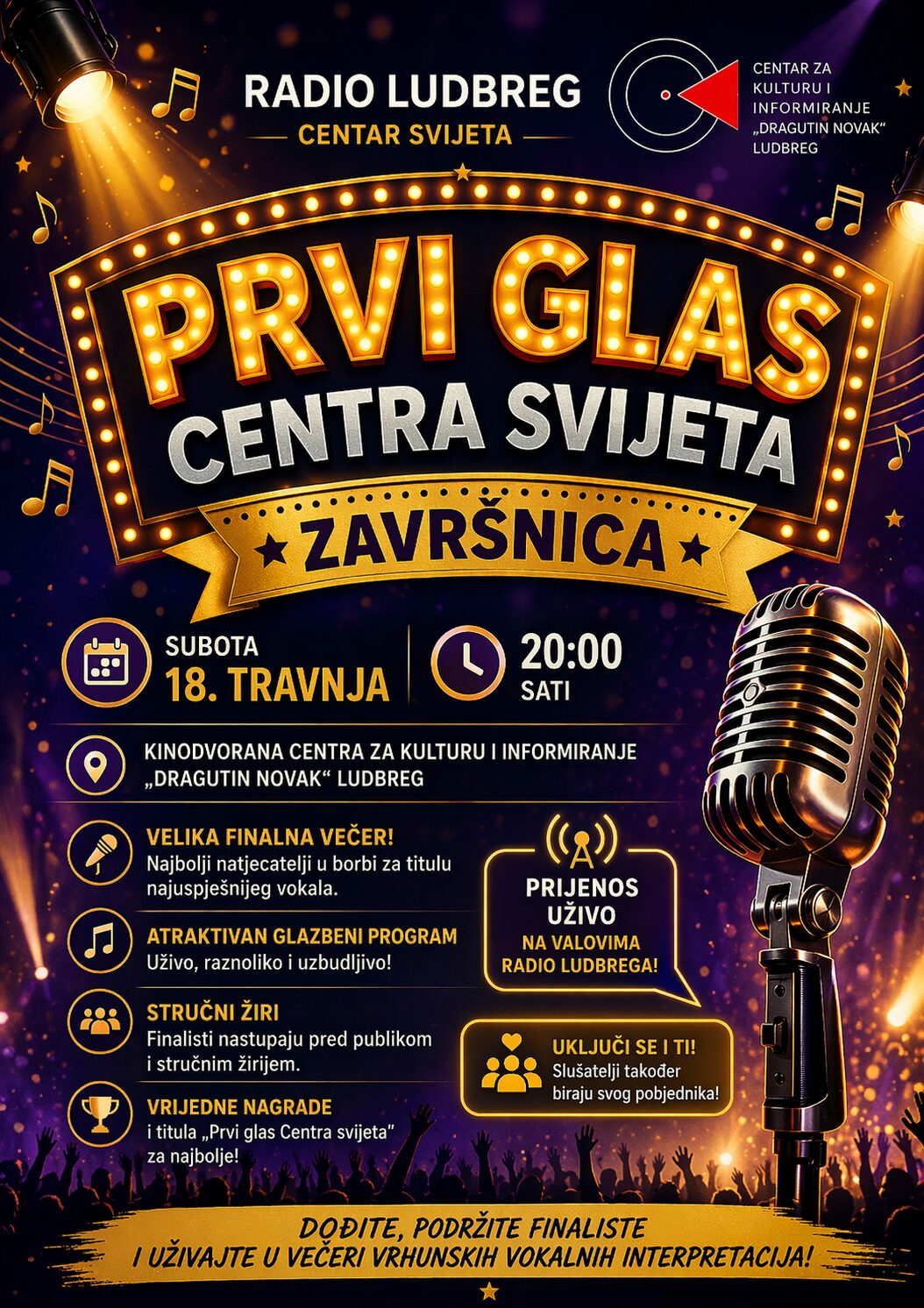 Završnica glazbenog natjecanja „Prvi glas Centra svijeta“ u Ludbregu održat će se sutra, 18. travnja